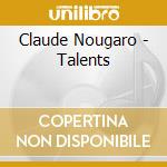 Claude Nougaro - Talents cd
