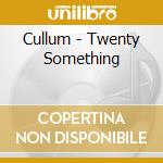 Cullum - Twenty Something cd