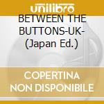 BETWEEN THE BUTTONS-UK- (Japan Ed.) cd musicale di ROLLING STONES