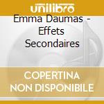 Emma Daumas - Effets Secondaires