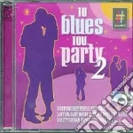 Blues Party 2 (2 Cd) cd