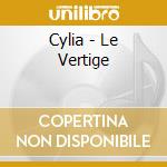 Cylia - Le Vertige cd