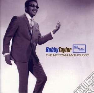 Taylor Bobby - The Motown Anthology (2 Cd) cd musicale di Taylor Bobby