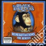 Black Eyed Peas (The) - Renegotiations: The Remixes cd