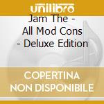 Jam The - All Mod Cons - Deluxe Edition cd