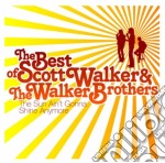 Scott Walker & The Walker Brothers - The Best Of: The Sun Ain't Gonna Shine Anymore