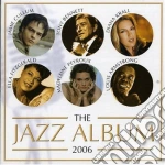 Jazz Album 2006 (The) / Various (2 Cd) cd