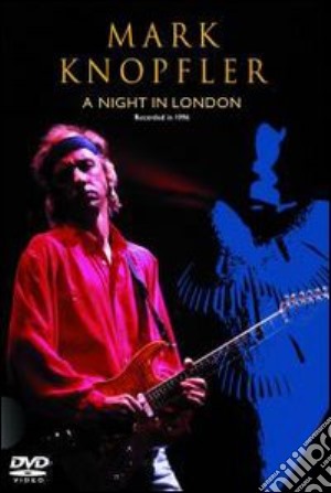 (Music Dvd) Mark Knopfler - A Night In London (Live) cd musicale