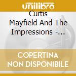 Curtis Mayfield And The Impressions - Soul Legends cd