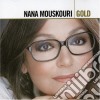Nana Mouskouri - Gold cd musicale di Nana Mouskouri