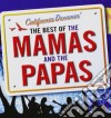 Mamas And The Papas (The) - California Dreamin' - The Best Of cd