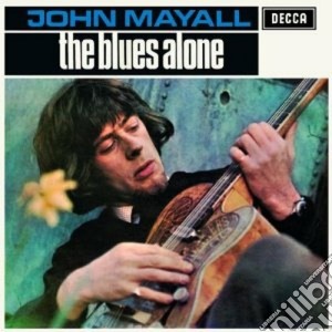 John Mayall - The Blues Alone cd musicale di John Mayall