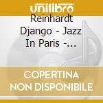 Reinhardt Django - Jazz In Paris - Django S Blues cd