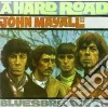 John Mayall And The Bluesbreakers - A Hard Road cd musicale di John Mayall