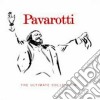 Luciano Pavarotti - The Ultimate Collection cd musicale di Luciano Pavarotti
