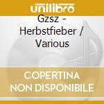 Gzsz - Herbstfieber / Various cd