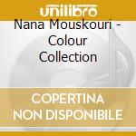 Nana Mouskouri - Colour Collection cd