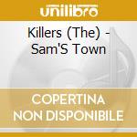 Killers (The) - Sam'S Town cd musicale di KILLERS