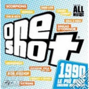 One Shot 1990 cd musicale di ARTISTI VARI