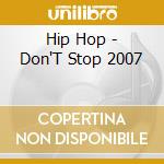 Hip Hop - Don'T Stop 2007 cd