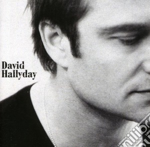 David Hallyday - David Hallyday cd musicale di David Hallyday