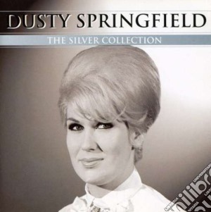 Dusty Springfield - The Silver Collection cd musicale di Dusty Springfield