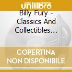 Billy Fury - Classics And Collectibles (2 Cd)