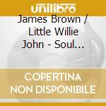 James Brown / Little Willie John - Soul Fever cd