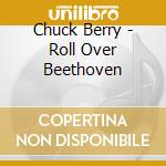 Chuck Berry - Roll Over Beethoven cd