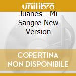 Juanes - Mi Sangre-New Version cd musicale di JUANES