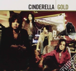 Cinderella - Gold (2 Cd) cd musicale di Cinderella