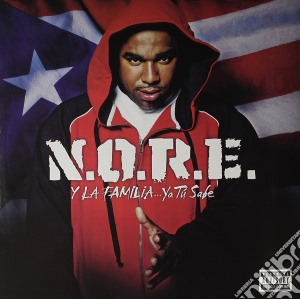 N.O.R.E. - Y La Familia..Ya Tu Sabe cd musicale di N.O.R.E.