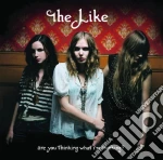 Like (The) - Are You Thinking What I'M Thinking? cd