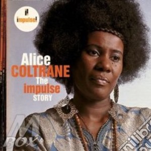 Alice Coltrane - The Impulse Story cd musicale di Alice Coltrane