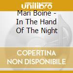 Mari Boine - In The Hand Of The Night cd musicale di Mari Boine
