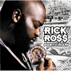 Rick Ross - Port Of Miami cd musicale di Rick Ross
