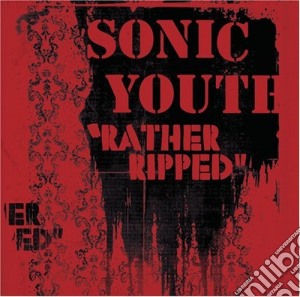 Sonic Youth - Rather Ripped cd musicale di Sonic Youth