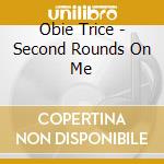 Obie Trice - Second Rounds On Me cd
