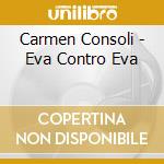 Carmen Consoli - Eva Contro Eva cd