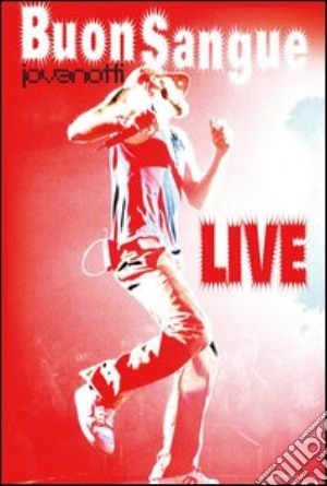 (Music Dvd) Jovanotti - Buon Sangue Live cd musicale di Francesco D'Argenzio