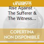 Rise Against - The Sufferer & The Witness (D.V.)