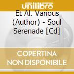 Et Al. Various (Author) - Soul Serenade [Cd] cd