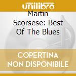 Martin Scorsese: Best Of The Blues cd
