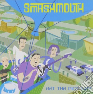 Smash Mouth - Get The Picture cd musicale di Smash Mouth