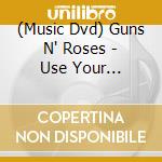 (Music Dvd) Guns N' Roses - Use Your Illusion 2: Wolrd Tour - 1992 In Tokyo cd musicale