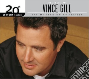 Vince Gill - 20Th Century Masters (Eco) cd musicale di Vince Gill