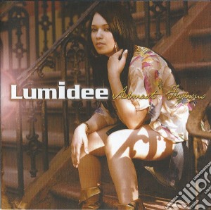 Lumidee - Almost Famous cd musicale di Lumidee