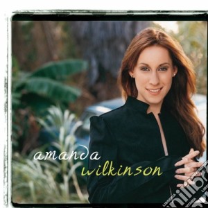 Amanda Wilkinson - Amanda Wilkinson cd musicale di Amanda Wilkinson