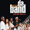 Bad Boys Da Band - Too Hot For Tv cd musicale di BAD BOYS DA BAND