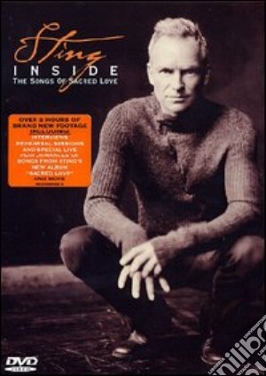 (Music Dvd) Sting - Inside - The Songs Of Sacred Love cd musicale